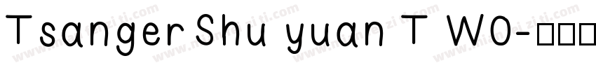 TsangerShu yuan T W0字体转换